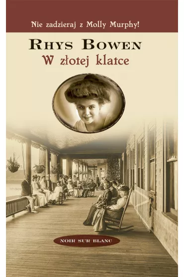 W z�otej klatce (pocket) - Rhys Bowen