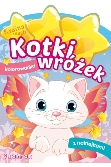 Kraina magii. Kotki wr�ek. Szafran