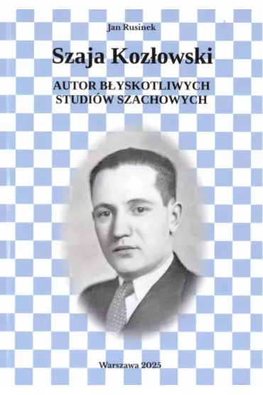 Szaja Koz�owski - Jan Rusinek