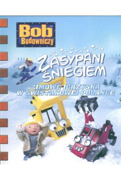 Bob budowniczy - Zasypani �niegiem Egmont