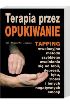 Terapia przez opukiwanie - Temes Roberta - Roberta Temes