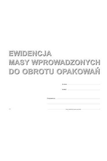 Michalczyk i Prokop Ewidencja masy wprowadzonych do...S-220-1