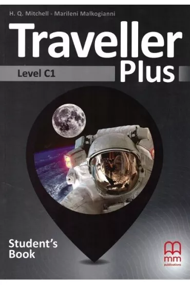 Traveller Plus. Student's Book. Level C1 - H. Q. Mitchell, Marileni Malkogianni