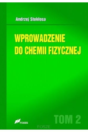 Wprowadzenie do chemii fizycznej T.2