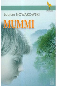Mummi - Nowakowski Lucjan - Lucjan Nowakowski