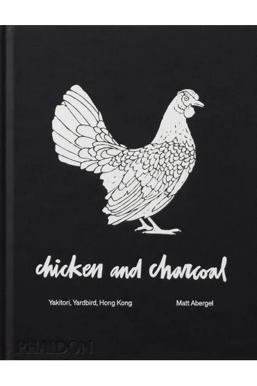 Chicken and Charcoal. Yakitori, Yardbird, Hong Kong - Matt  Abergel