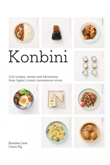 Konbini. Cult recipes, stories and adventures from Japan`s iconic convenience stores wer. angielska - Brendan Liew, Caryn Ng