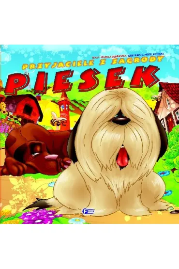 Przyjaciele z zagrody - Piesek FENIX - Izabela J�draszek