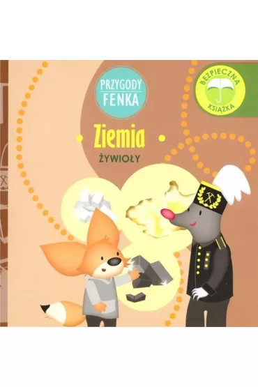 Przygody Fenka. �ywio�y. Ziemia