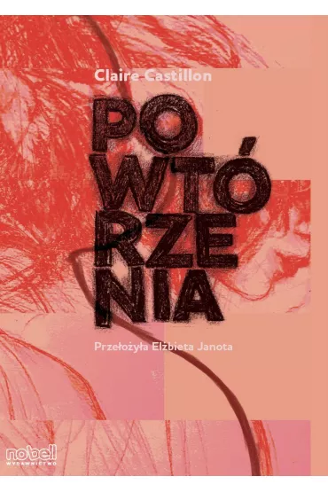 Powt�rzenia - Claire Castillon