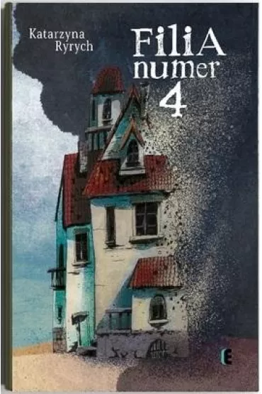 Filia numer cztery - Katarzyna Ryrych