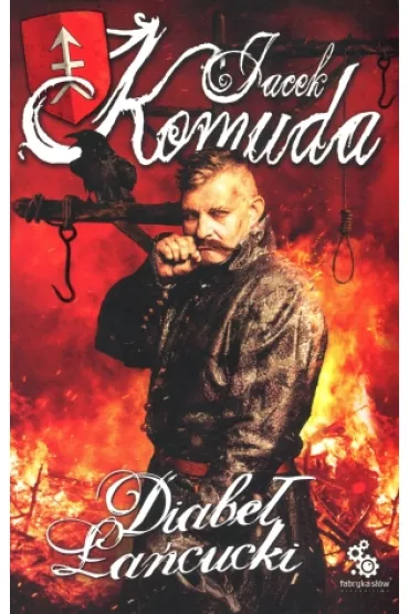 Diabe� �a�cucki. Opowie�ci sarmackie. Tom 3 - Jacek Komuda