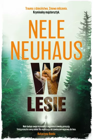 W lesie. Seria Bodenstein i Kirchhoff. Tom 8 - Nele Neuhaus