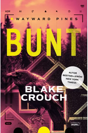 Bunt. Wayward Pines. Tom 2 - Blake Crouch