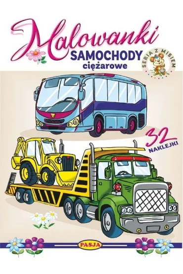 Samochody ci�arowe. Malowanki - seria z misiem - Ernest B��dowski, W�odzimierz Kruszewski