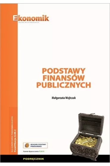 Podstawy finans�w publicznych - podr�cznik - Ma�gorzata Wojtczak