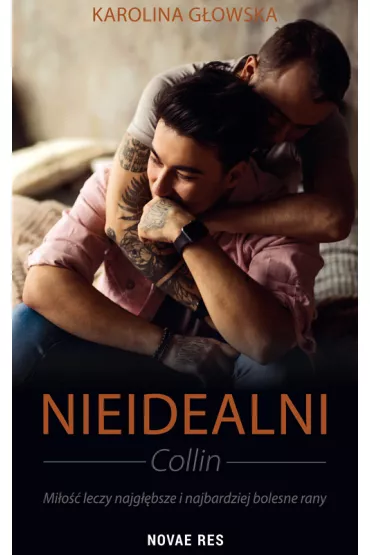 Nieidealni. Colin - Karolina G�owska