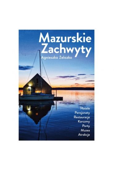 Mazurskie zachwyty