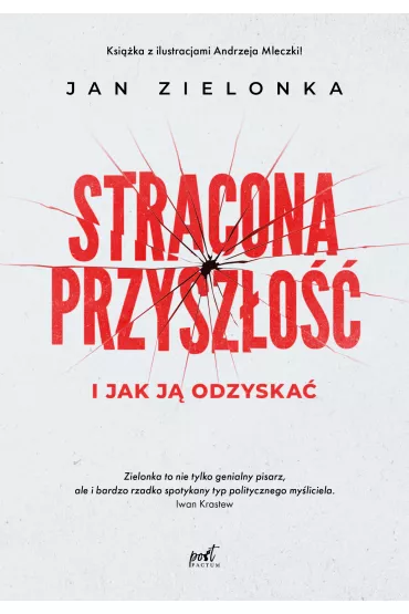 Stracona przysz�o�� i jak j� odzyska� - Jan Zielonka