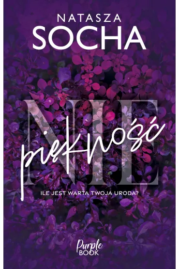 (Nie)pi�kno�� - Natasza Socha