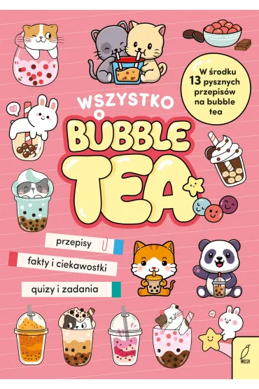 Wszystko o bubble tea - Caroline  Rowlands