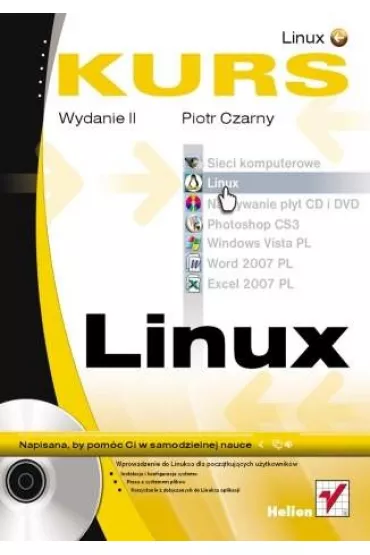 Linux. Kurs. Wydanie II - Piotr Czarny