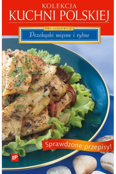 Przek�ski mi�sne i rybne - Ewa Aszkiewicz
