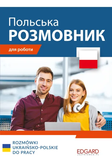 Rozm�wki ukrai�sko-polskie do pracy