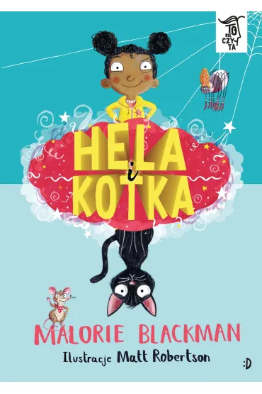 Hela i kotka. To si� czyta. Tom 6 - Blackman Malorie