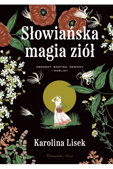 Sowiaska magia zi. Obrzdy, bstwa, demony i roliny - Karolina  Lisek