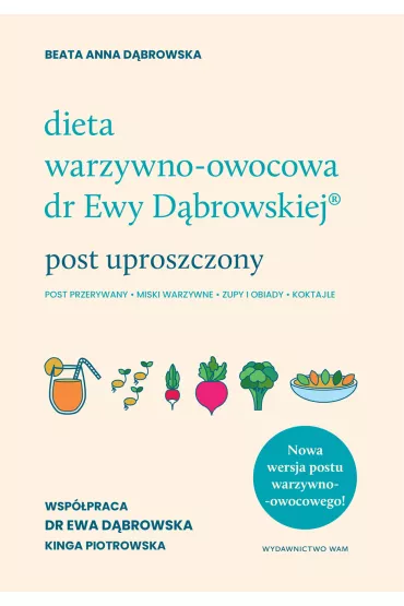 Dieta warzywno-owocowa dr Ewy D�browskiej. Post uproszczony - Beata Anna D�browska