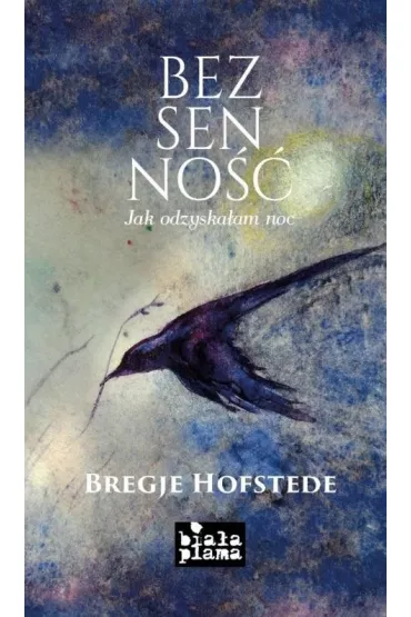 Bezsenno�� - Bregje Hofstede