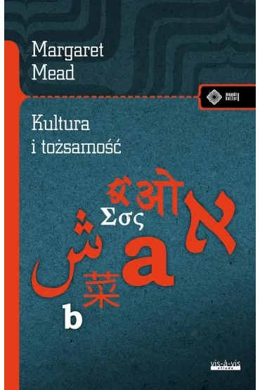 Kultura i to�samo��. Studium dystansu mi�dzypokoleniowego - Margaret Mead
