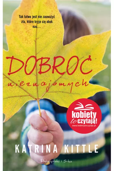 Dobro� nieznajomych - Katrina Kittle