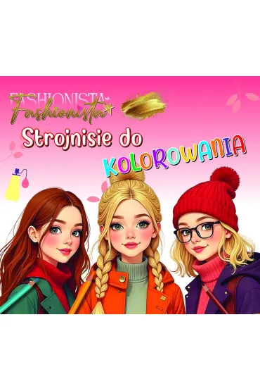Fashionista. Strojnisie do kolorowania