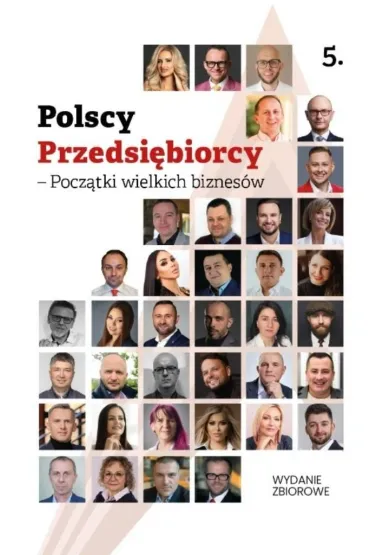 Polscy Przedsi�biorcy - Pocz�tki wielkich biznes�w
