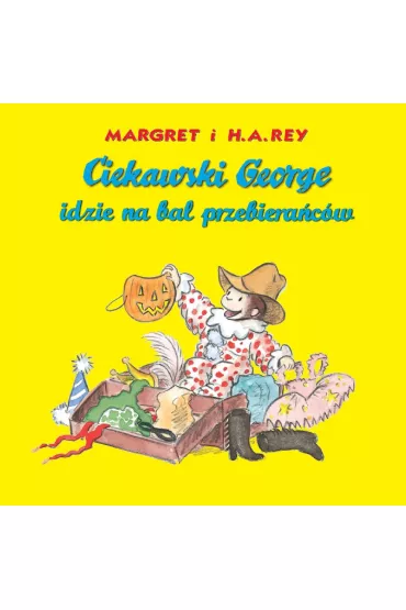 Ciekawski George idzie na bal przebiera�c�w - Rey Margret, Hans Augusto Rey