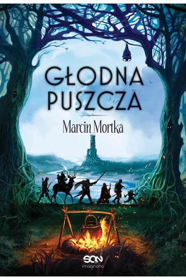 eBook G�odna Puszcza. Nie ma tego Z�ego. Tom 2 mobi epub - Marcin Mortka