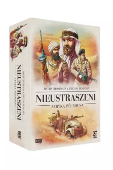 Nieustraszeni. Afryka P�nocna Ogry Games - David Thompson, Trevor Benjamin, David Thompson