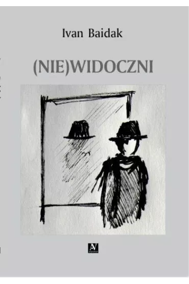 (Nie)widoczni - Ivan Baidak
