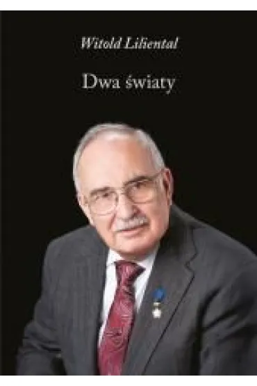 Dwa �wiaty - Witold Liliental
