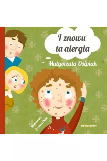 I znowu ta alergia - Ma�gorzata  Osipiak