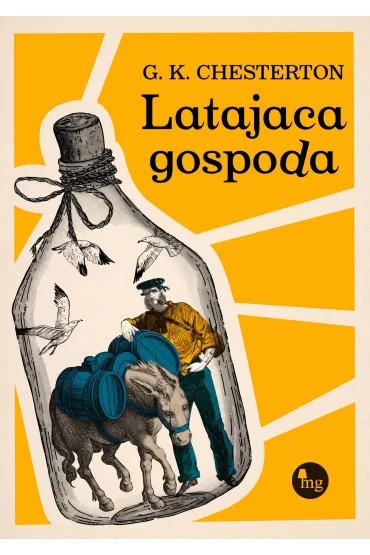 Lataj�ca gospoda - Gilbert Chesterton