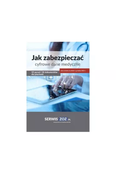 Jak zabezpiecza� cyfrowe dane medyczne