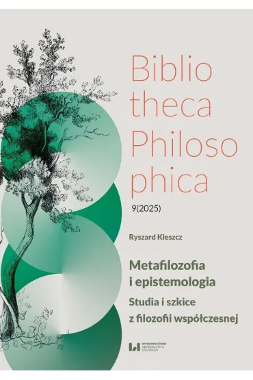 Metafilozofia i epistemologia - Ryszard Kleszcz