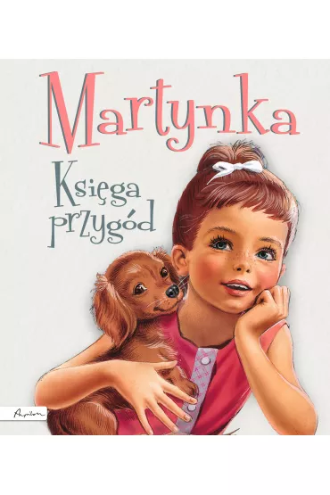 Martynka. Ksi�ga przyg�d - Gilbert Delahaye