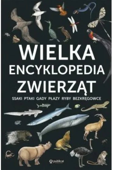 Wielka encyklopedia zwierz�t