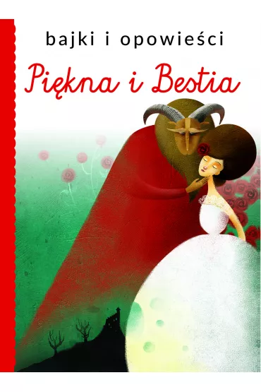 Bajki i opowie�ci. Pi�kna i Bestia