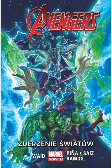 Marvel Now 2.0 Zderzenie �wiat�w. Avengers. Tom 6 - Mark Waid, Humberto Ramos, Jes�s Saiz, A Javier Pi