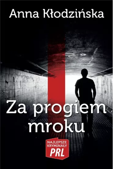 Za progiem mroku - Anna K�odzi�ska
